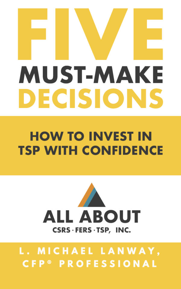 Making TSP Investments with Confidence - Five Must Make Decisions Series Ebook