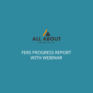 FERS Progress Report with Webinar (Early Access)